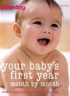 Dr Rana Conway, Dr Lowri Kew, Anne Richley, Richard C. Woolfson, Richard C. Richley Woolfson - Your Baby's First Year