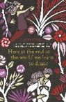 Lloyd Jones - Here at the End of the World We Lerand to Dance