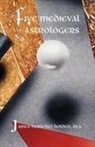 James H Holden, James H. Holden - Five Medieval Astrologers
