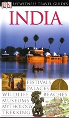 Anna Streiffert - Dk Eyewitness Travel Guide: India