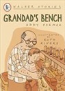 Addy Farmer, Ruth Rivers - Grandad''s Bench