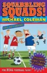Michael Coleman, Nick Abadzis - Squabbling Squads