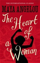 Maya Angelou - Heart of a Woman