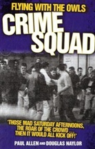 Paul Allen, Douglas Naylor - Flying With the Owls Crime Squad