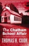 Thomas Cook, Thomas H. Cook - The Chatham School Affair