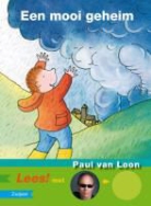 P. van Loon, Parma van Loon, Paul Van Loon, D. Schothorst, Danielle Schothorst, Daniëlle Schothorst - Een mooi geheim