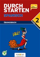 Reinhard Bauer, Monik Veegh, Monika Veegh - Durchstarten in Spanisch: Durchstarten - Spanisch - Neubearbeitung - 2. Lernjahr