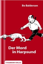 Bo Balderson - Der Mord in Harpsund