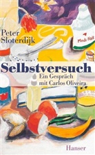 Oliveira, Carlo Oliveira, Carlos Oliveira, Sloterdij, Pete Sloterdijk, Peter Sloterdijk - Selbstversuch