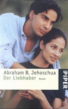 Abraham B. Jehoschua - Der Liebhaber