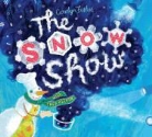 Carolyn Fisher - The Snow Show: With Chef Kelvin