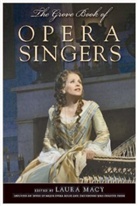 Laura Macy, Laura Macy - The Grove Book of Opera Singers