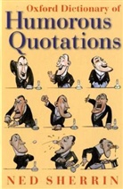 Ned Sherrin - Oxford Dictionary of Humorous Quotations