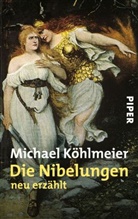 Michael Köhlmeier - Die Nibelungen
