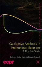 Audie Prakash Klotz, Klotz, A Klotz, A. Klotz, Audie Klotz, Prakash... - Qualitative Methods in International Relations