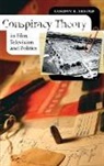 Gordon Arnold, Gordon B. Arnold, Arnold Gordon B. - Conspiracy Theory in Film, Television, and Politics