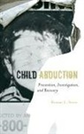 Robert Snow, Robert L. Snow, Snow Robert L. - Child Abduction