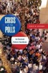 Robert Hardaway, Robert M. Hardaway, Hardaway Robert M. - Crisis at the Polls