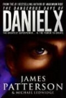 Michael Ledwidge, James Patterson, James/ Ledwidge Patterson - The Dangerous Days of Daniel X