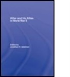 J. Adelman, Jonathan Adelman, Jonathan (University of Denver Adelman, ADELMAN JONATHAN, Jonathan Adelman, Jonathan (University of Denver Adelman... - Hitler and His Allies in World War Two