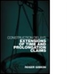 Roger Gibson, Roger C. Gibson - Construction Delays