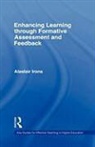 Alastair Irons, Alastair (University of Sunderland Irons, Irons Alastair - Enhancing Learning Through Formative Assessment and Feedback