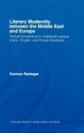 Kamran Rastegar, Kamran (University of Edinburgh Rastegar, Rastegar Kamran - Literary Modernity Between the Middle East and Europe