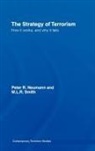 Peter R. Neumann, Peter R. (King''s College London Neumann, Peter R. Smith Neumann, Peter Smith Neumann, R. Neumann Peter, Neumann Peter R.... - Strategy of Terrorism
