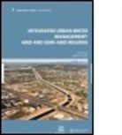Larry Mays, Larry (Arizona State University Mays, Larry (Department of Civil and Environmental Mays, Larry Mays, Larry W. Mays, Mays Larry - Integrated Urban Water Management: Arid and Semi-Arid Regions