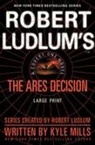 James Cobb, Robert Ludlum, Kyle Mills, Kyle/ Ludlum Mills - Robert Ludlum's The Ares Decision