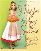 Amy Sedaris - I Like You