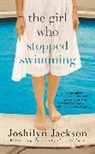 Joshilyn Jackson - The Girl Who Stopped Swimming