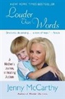 Jenny McCarthy - Louder Than Words