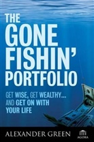 A. Green, Alexander Green, Steve Sjuggerud - Gone Fishin' Portfolio