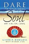 Burgess, G Burgess, Gloria Burgess, Gloria J Burgess, Gloria J. Burgess - Dare to Wear Your Soul on the Outside