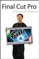 Geniusdv, GeniusDV and the AGI CreativeTeam, John Lynn - Final Cut Pro Portable Genius