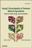 Abourashed, Ehab A Abourashed, Ehab A. Abourashed, Abourashed Ehab A., KHAN, Ia Khan... - Leung''s Encyclopedia of Common Natural Ingredients