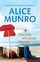 Alice Munro, Munro Alice - The Love of a Good Woman