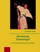 Toshishiro Obata - Shinkendo Tameshigiri