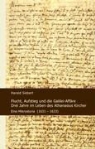 Harald Siebert - Flucht, Aufstieg und die Galilei-Affäre: Drei Jahre im Leben des Athanasius Kircher