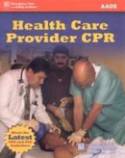 Art Breault, Art Aaos - American Academy of Orthopaedi Breault, Art American Academy of Orthopaedic Surge Breault, Stephen J. Rahm, Benjamin Gulli - Health Care Provider Cpr