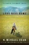 W. Michael Gear - Long Ride Home