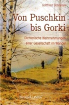 Gottfried Schramm - Von Puschkin bis Gorki