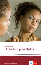 Amelie Sarn, Amélie Sarn - Un foulard pour Djelila
