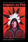 Douglas M George-Kanentiio, Douglas M. George-Kanentiio - Iroquois on Fire