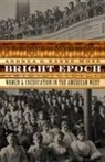 Andrea G Radke-Moss, Andrea G. Radke-Moss - Bright Epoch
