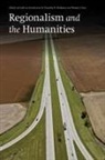 Timothy R. Katz Mahoney, Wendy J Katz, Wendy J. Katz, Wendy Jean Katz, Timothy R Mahoney, Timothy R. Mahoney - Regionalism and the Humanities