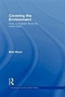 Bob Wyss, Robert L. Wyss - Covering the Environment