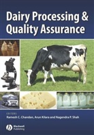 Ramesh C Chandan, Ramesh C. Kilara Chandan, CHANDAN RAMESH C KILARA ARUN SH, Ramesh C. Chandan, Aru Kilara, Arun Kilara... - Dairy Processing and Quality Assurance