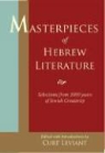 Curt Leviant, Curt (EDT) Leviant, Curt Leviant - Masterpieces of Hebrew Literature